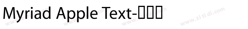 Myriad Apple Text字体转换 Myriad Apple Text字体转换
